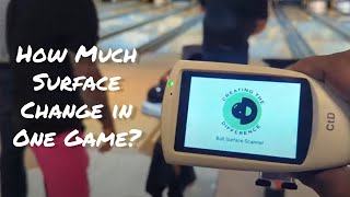 How Much Your Bowling Ball Surface Changes Over One Game | CtD Ball Surface Scanner V1