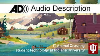 IT Animal crossing: student technology at Indiana University (Audio Description)