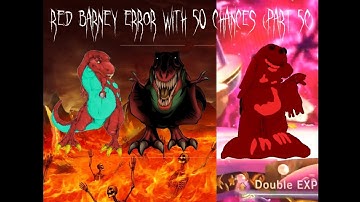 Red Barney Error 1.5/RBEW50C (Part 5C)