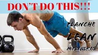DON'T DO THIS!!! PLANCHE LEAN MISTAKES.