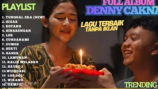 Download Lagu DENNY CAKNAN FULL ALBUM TERBARU | LAGU JAWA POPULER | TUNGGAL EKA SIGAR ROPANG SINARENGAN MP3