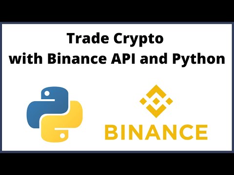   Trade Cryptocurrencies With Binance API And Python