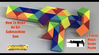 How To Make A Uzi Submachine Gun - 72 Pieces Magic Snake Puzzle - 魔 尺 72 段