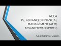 ACCA P4-Advanced Financial Management-AFM-Advanced WACC (Part 1)-Detailed Explanation with Questions