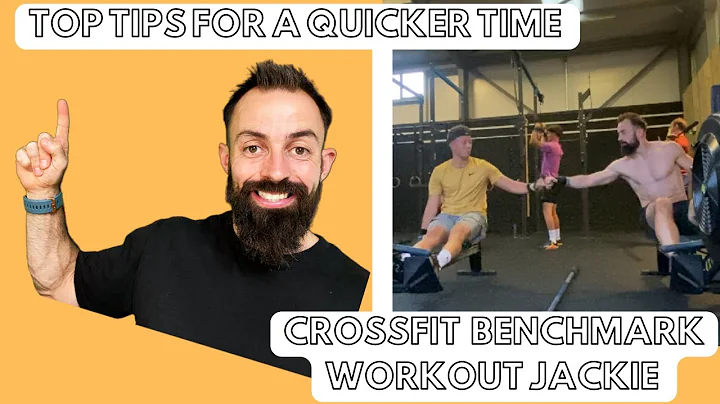 CROSSFIT BENCHMARK WORKOUT JACKIE // TOP TIPS FOR ...