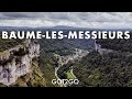 BAUME-LES-MESSIEURS: A tour to the SCENIC medieval village in France