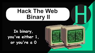 Hack The Web - Binary II - Binary Counting System - Easy Challenges