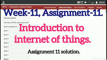 Assignment-11 / Introduction to internet of things 2020 // NPTEL / SWAYAM / IOT weak-11 answer /