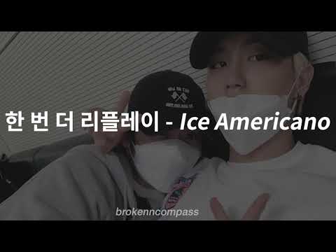 Ice Americano - 한 번 더 리플레이 (minho & jisung) / sub español (two kids song)