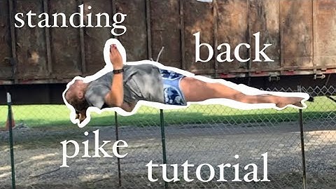 standing back pike tutorial