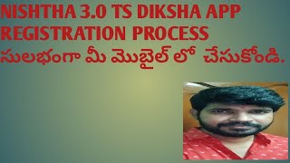 NISHTHA 3.0, TS Diksha App easy registration process in telugu