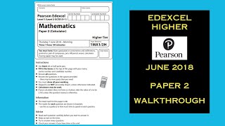 Edexcel GCSE Maths Higher - June 2018 - Paper 2 - Comprehensive Maths Walkthrough