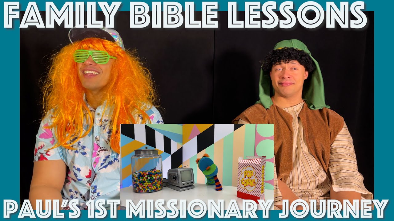 Family Bible Lesson | Paul's 1st Missionary Journey