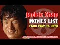 Jackie Chan Movies List | 65 Years Old Tremendous Actor All Movie List