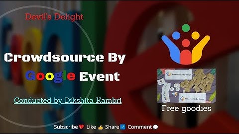 Crowdsource by Google Event.