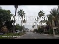 Anaheim california  driving tour 4k