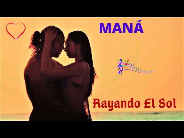 Maná Rayando el Sol Acceso Total by Maná: Listen on Audiomack