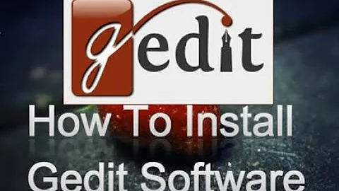 How To Install gedit Software