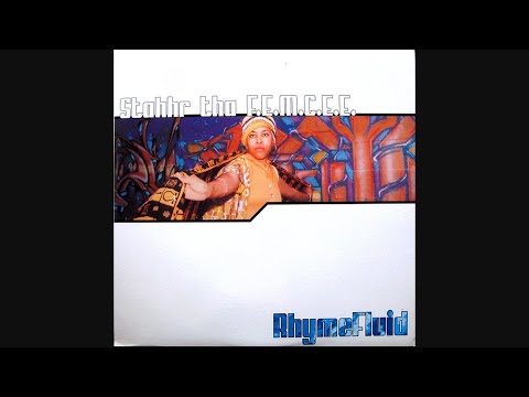 Stahhr — Stahhr Tha F.E.M.C.E.E. - Rhyme Fluid (Full 12") (2002)
