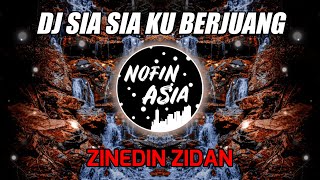 DJ SIA SIA KU BERJUANG MERANTAU DI NEGERI ORANG (REMIX FULL BASS TERBARU 2021)