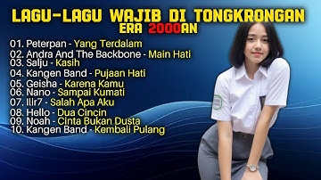 Lagu-Lagu Wajib di Tongkrongan Era 2000an | Geisha | Andra And The Backbone | Ilir7