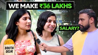 Asking Girls in South Delhi WHAT THEY DO FOR A LIVING | Salary Revealed
