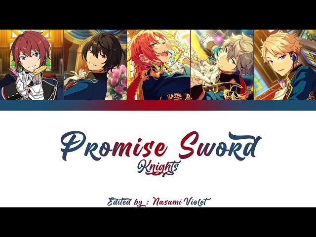 【ES】 Promise Sword - Knights 「KAN/ROM/ENG/IND」 class=