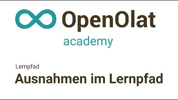 Ausnahmen im Lernpfad (Lernpfad, OpenOlat Academy Advanced II-4)