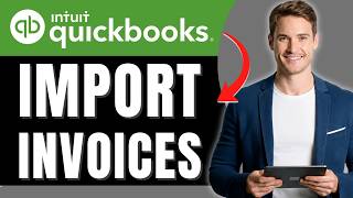 How to Import Invoices With Multiple Items in QuickBooks Online Easily 2026