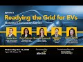 Episode 2: Readying the Grid for EVs | EV Charging National Discussion Series