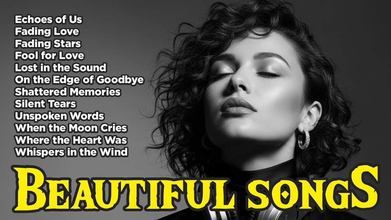 Beautiful Sad Love Songs Vol.1 –  English Love Songs Playlist | Emotional Acoustic
