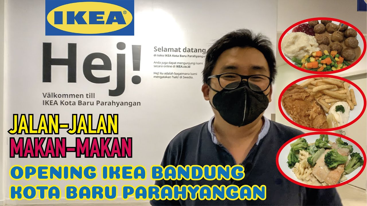 #VLOG : MAKAN DAN KELILING DI IKEA BANDUNG - OPENING KOTA BARU