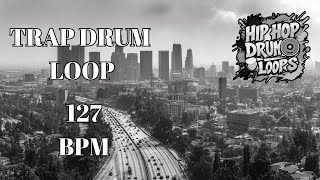 127 BPM Trap Drum Loop | Dark & Gritty Trap Beat | Royalty Free Drum Track