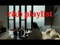 I wanted you to say something different  rb soul  chill playlist