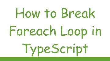 How to Break Foreach Loop in TypeScript