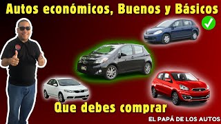 7 autos económicos, básicos y buenos que debes comprar.