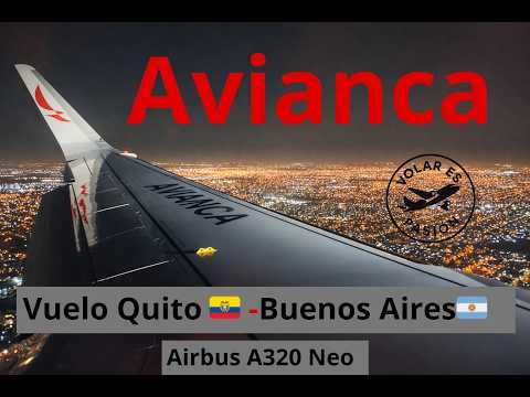 Avianca / Airbus A320-200 NEO / Quito 🇪🇨 - Buenos Aires 🇦🇷