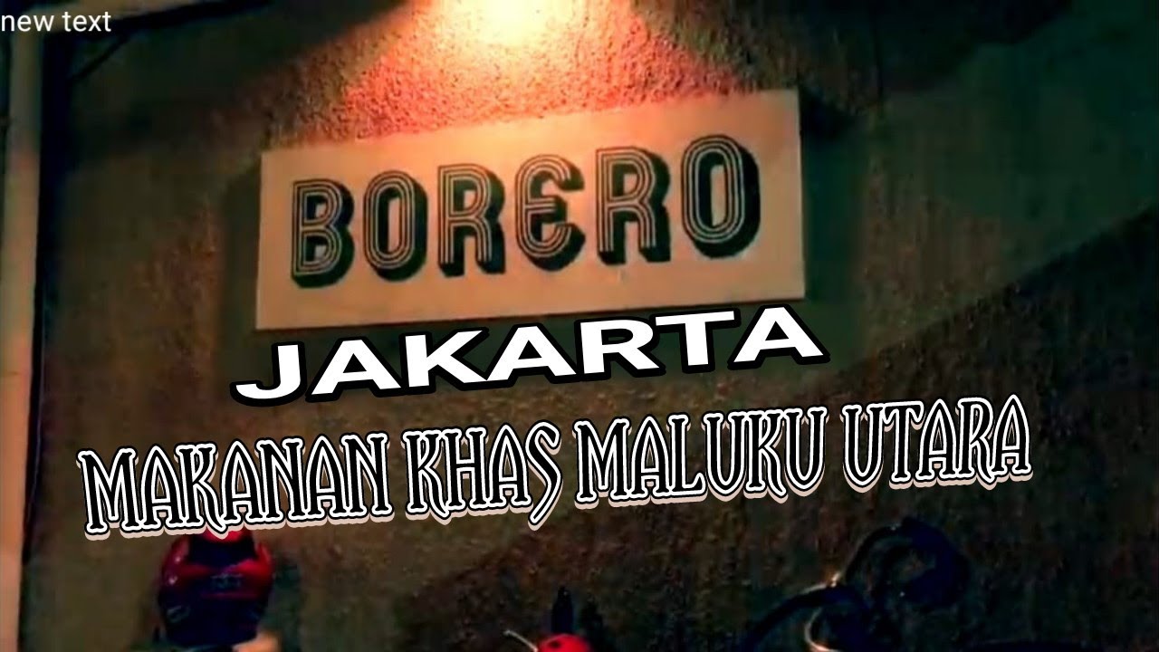 Resto Borero Makanan khas Maluku Utara Di Kramat 3 Jakarta 