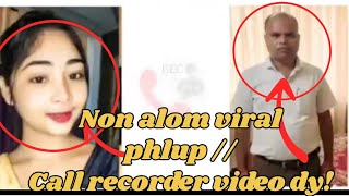 Non alom viral phlup// Call recorder video dy!