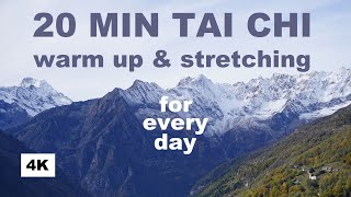 20 MIN TAI CHI STRETCHING and WARM UP EXERCISES Practically Perfect for Every Day - Morning/Evening
