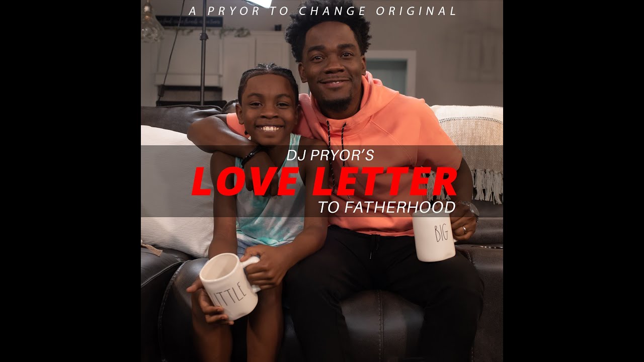 Download DJ Pryor's Love Letter To Fatherhood