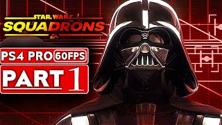 STAR WARS SQUADRONS Gameplay Walkthrough Part 1 [1080P 60FPS PS4 PRO]  No Commentary