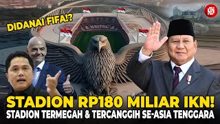 More Magnificent Than Gbk Indonesia Builds A Giant Rp 180 Billion Stadium In Its Capital City E