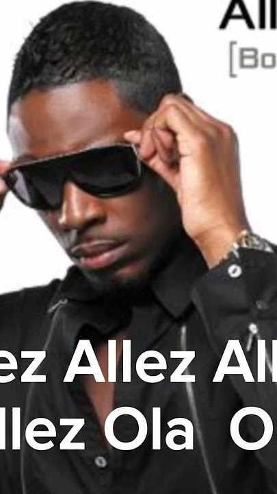 Jessy Matador - Allez Ola Olé Lyrics (D R Congo)
