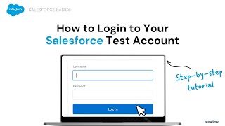 How to Login to Your Salesforce Test Account
