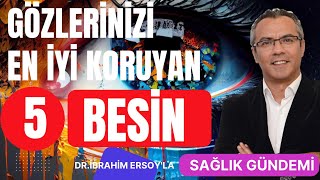 Gözler için en iyi 5 besin