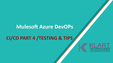 Mule 4 | MuleSoft Tutorials | CI/CD with Azure DevOps Part - 4/4