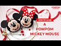 How to Make a Pompom Mickey Mouse [Short version]