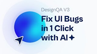 Fix UI Bugs in 1 Click with AI | DesignQA v3 Demo