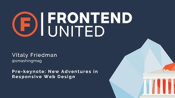 Vitaly Friedman: Pre-keynote - New Adventures in Responsive Web Design
